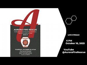 Aurora Fire Rescue 2025-01 Academy Graduation