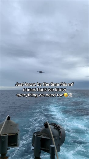 I can see what you ate last night in the toilet bowl that you didn’t flush😂😂😂😂 #hawkeye #carrier #ocean #aviation