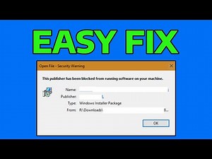 How To Fix This Publisher Has Been Blocked From Running Software On Your Machine Error in Windows