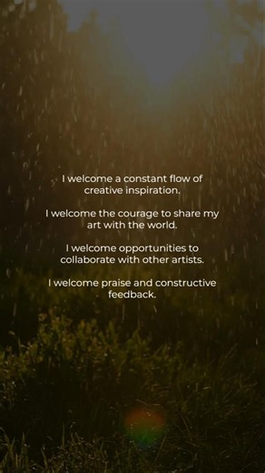 Welcoming the Creative Life: Affirmations for Artists