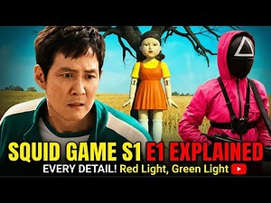 Squid Game Episode 1 Breakdown: Full Explanation | Season 1
