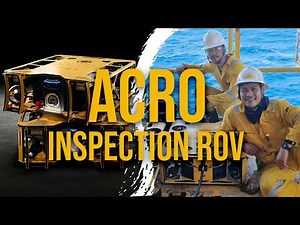 Acro inspection ROV is made for Jacket And Asset Inspections