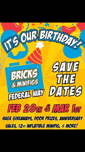 BLOCK OFF YOUR CALENDARS! 🚨 ​Can you believe it? Bricks & Minifigs Federal Way is turning ONE! 🥳 To celebrate a year of building, trading, and geeking out with the best community in the PNW, we are throwing a massive two-day bash that you do not want to miss! ​📅 SAVE THE DATES: February 28th & March 1st 📍 WHERE: Right here at the shop! ​We’re going BIG (literally)—keep an eye out for the 15-foot inflatable in the parking lot to guide you into the party! 🎈 ​Here’s what’s waiting for you: ​🎁