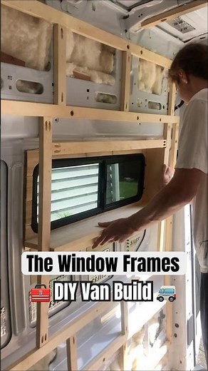Part 15 Van Build - Framing Our Windows