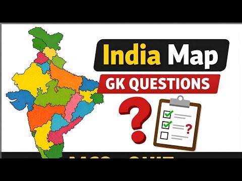 India Map GK Quiz | Can You Score 20/20? Every Aspirant Must Try!
