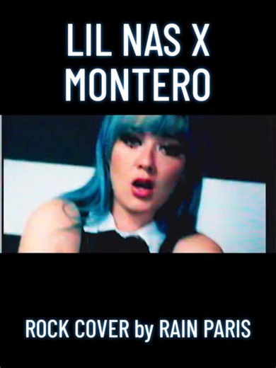 Lil Nas X - Montero (Call Me By Your Name) (Rock cover by @Rain Paris ) #lilnasx #alternativemetal #rockcover #metalcover #metalcoverscommunity