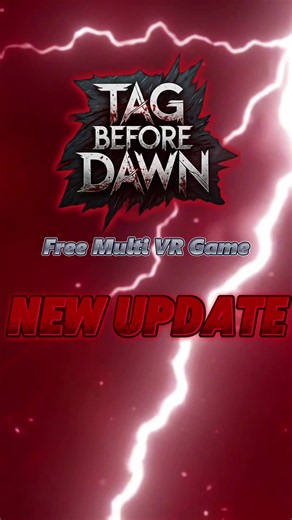 New update #vr #gaming #viral #freegame #tagbeforedawn | tag before dawn