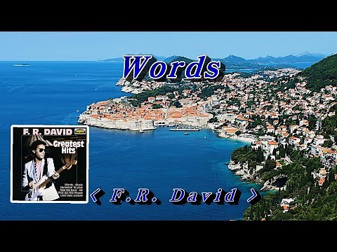 Words 💜F.R. David, 한글자막 (HD With Lyrics) 🌴🌿🌻🍒🍓