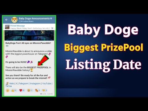 baby doge biggest prizepool | baby doge listing date | baby doge paws news