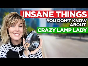 7 Insane Things You Didn't Know About Crazy Lamp Lady (Awesome Facts about Her)