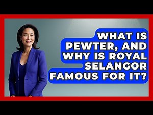 What Is Pewter, And Why Is Royal Selangor Famous For It? - Exploring Southeast Asia