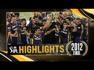 DLF IPL 2012 Final: KKR vs CSK | KKR's 1st IPL Trophy | Full Extended Highlights