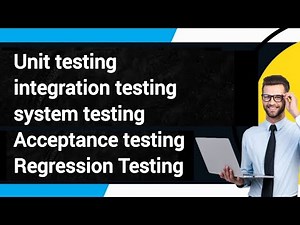 Testing levels:Unit testing| integration testing |system testing | acceptance testing|Regression tes