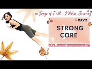 Day 2: Strong Core Pilates Workout | 90 Days of Fall With Moving Mango