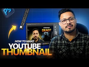 How to Make YouTube Thumbnail in Photoshop | Step-by-Step (Beginner to Pro)