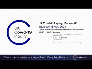 UK Covid-19 Inquiry - Module 2C Hearing AM - 16 May 2024
