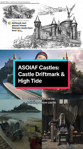 Castle Driftmark & High Tide: Asoiaf's Seafaring Strongholds