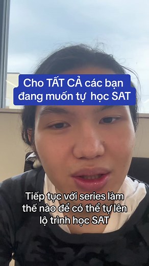 Tự lập lộ trình học SAT cho riêng mình #sat #dsat #learnontiktok #hoccungtiktok #edutok #digitalsat #tienganh #ftu #neu #hust #duhoc