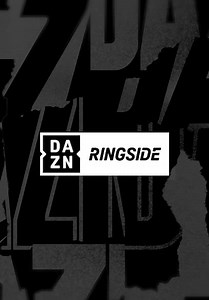 DAZN Ringside