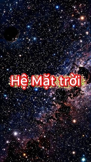 Hệ Mặt Trời trong 60 giây #HeMatTroi #ThienVanHoc #VuTru