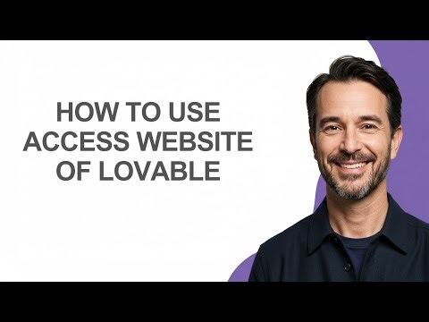 How to Use Access Website Of Lovable - KevinHowTo