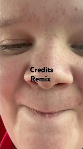 Credits remix ￼￼￼￼