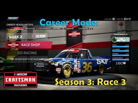 Nascar 25 Career Mode - Trucks Season 3 Race 3 - LAS VEGAS! (100% Length & 100% Difficulty)