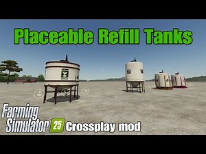 Placeable Refill Tanks / FS25 crossplay mod