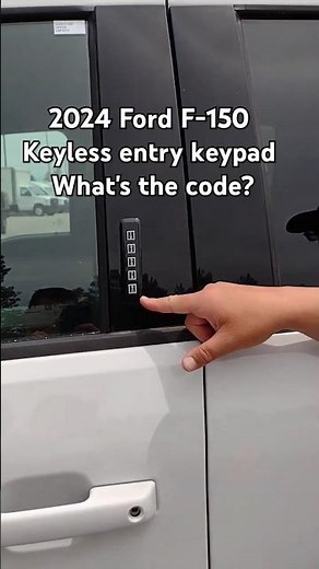 2024 Ford F-150 - How can I get the code for keyless entry (push button start)? #shorts