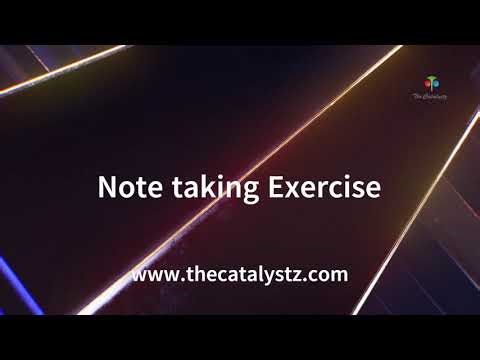 Note Taking Practice #thecatalystz