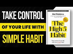 The High 5 Habit by Mel Robbins | Change Your Life with One Simple Habit