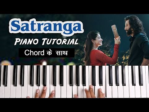 🔥 SATRANGA Piano/Keyboard Tutorial With Chords and Notes | Ankush Harmukh