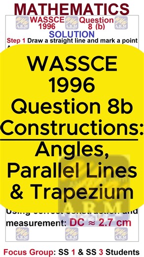 WASSCE 1996 Maths Q8b | Geometrical Construction: 60° Angle, Parallel Lines & Trapezium | WAEC Exam