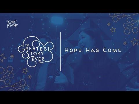 Hope Has Come | The Greatest Story Ever Told (Christmas Worship Series) | CCF Exalt Worship