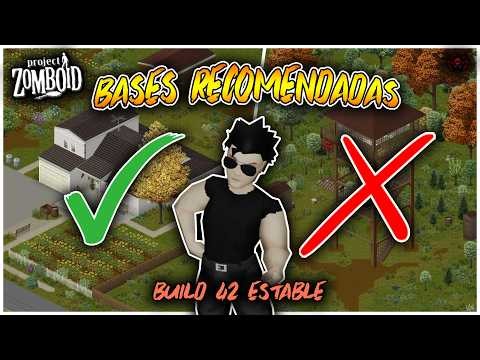 🏡¿Qué buscas en una BASE?🏠 Build 42 Estable 😎 Bases RECOMENDADAS y NO RECOMENDADAS 🧟‍♂️