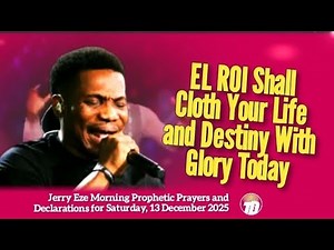 NSPPD 13 DECEMBER 2025 - PASTOR JERRY EZE LIVE TODAY PROPHETIC DECLARATIONS AND PRAYERS