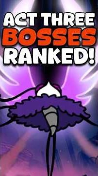 Ranking Silksong's Act 3 Bosses!
