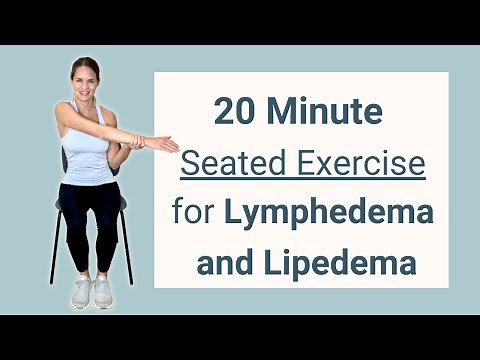20 minute, seated exercise for Lymphedema and Lipedema