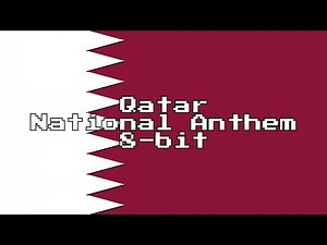 Qatar National Anthem (8-Bit Version & Lyrics)