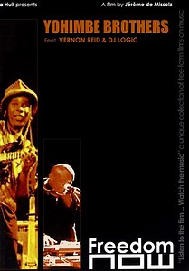 Yohimbe Brothers - Freedom Now