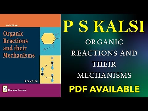 P S KALSI | ORGANIC REACTIONS AND THEIR MECHANISMS | PDF AVAILABLE #CSIR_NET #GATE #IIT_JAM