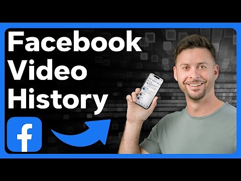 How To Check Facebook Video History