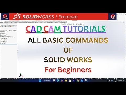 Introduction of Solid Works Basic Commands for Beginners