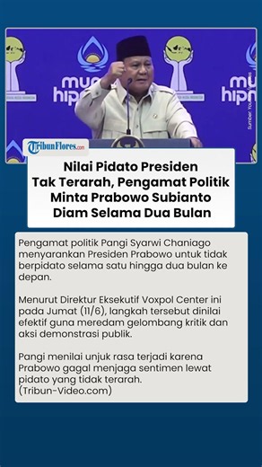 Nilai Pidato Presiden Tak Terarah, Pengamat Politik Minta Prabowo Subianto Diam Selama Dua Bulan