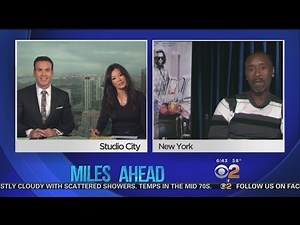 Actor Don Cheadle Talks About New Film 'Miles Ahead'