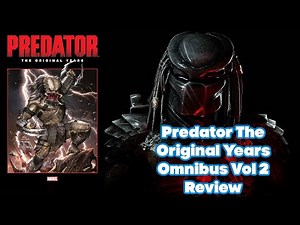 Predator The Original Years Omnibus Volume 2 Review #predator #omnibus #marvel