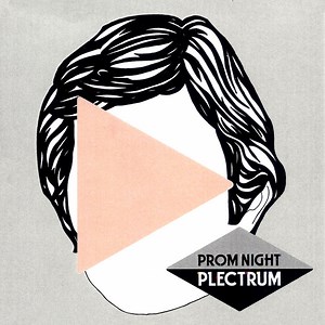 Plectrum - Prom Night