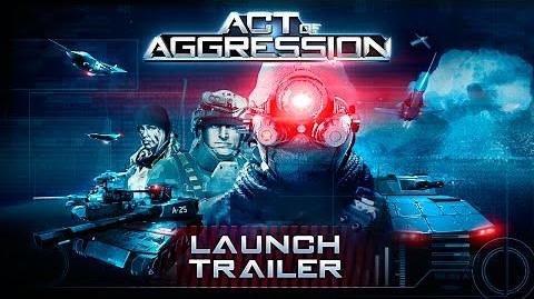 ACT OF AGGRESSION LAUNCH TRAILER
