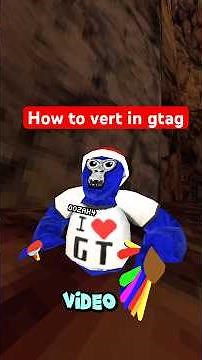 How to vertical in gorilla tag