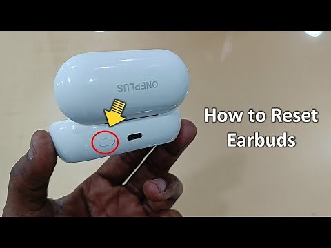 How to Reset Any Earbuds | OnePlus Buds Z